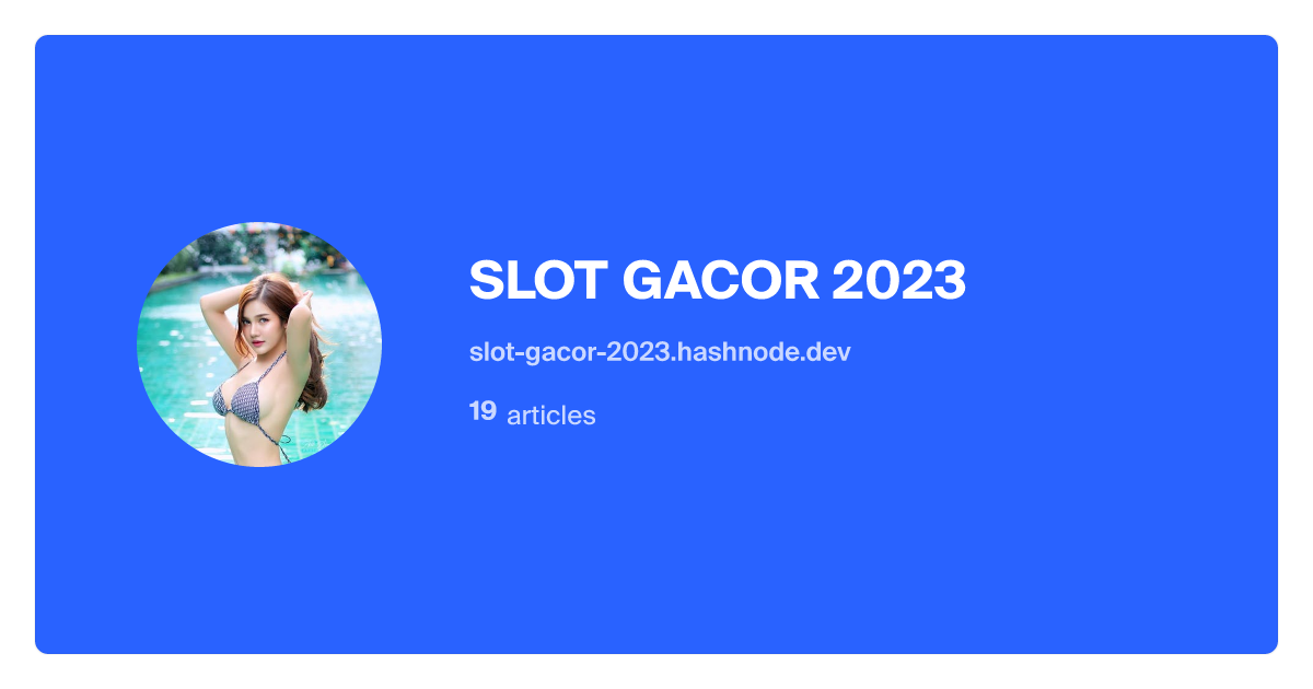 SLOT GACOR 2023